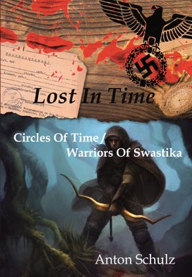 Lost in Time:Circles of Time / Warriors of Swastika