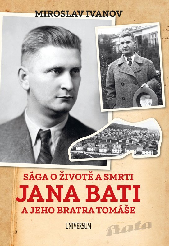 Sága o životě a smrti Jana Bati a jeho..