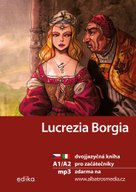 Lucrezia Borgia A1/A2