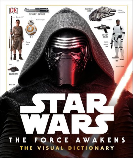 Star Wars The Force Awakens Visual Dictionary