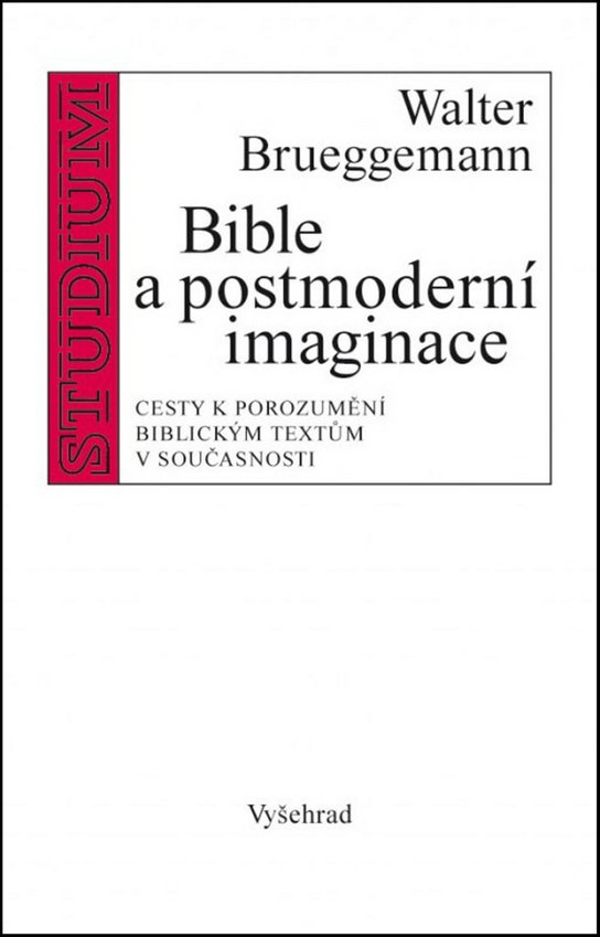 Bible a postmoderní představivost
