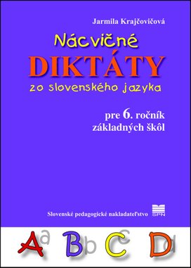 Nácvičné diktáty zo slovenského jazyka pre 6. ročník základných škôl