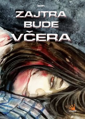 Zajtra bude včera