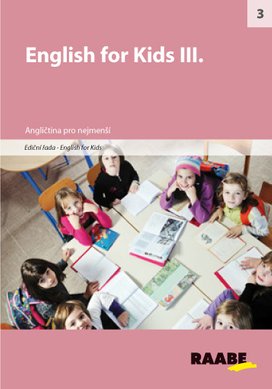 English for Kids III.