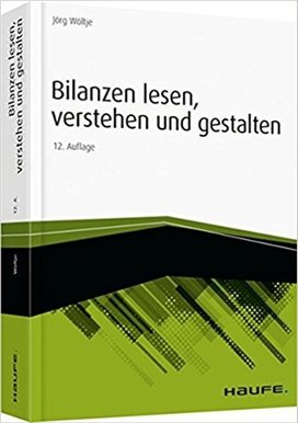 Bilanzen lesen, verstehen und gestalten