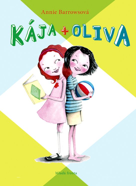 Kája + Oliva