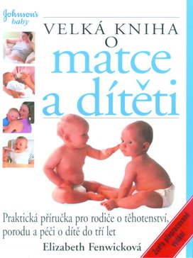 Velká kniha o matce a dítěti