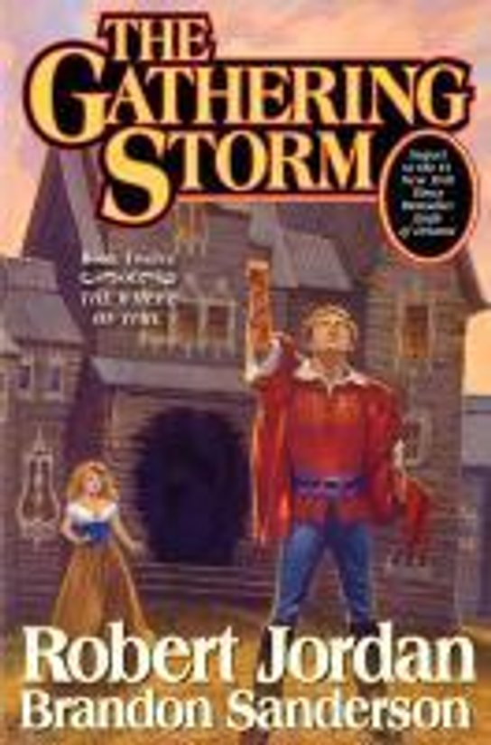 The Wheel of Time 12. Gathering Storm