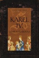 Karel IV. Císař a císařovna