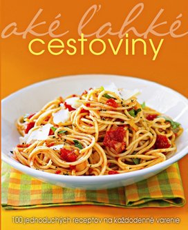 Aké ľahké cestoviny