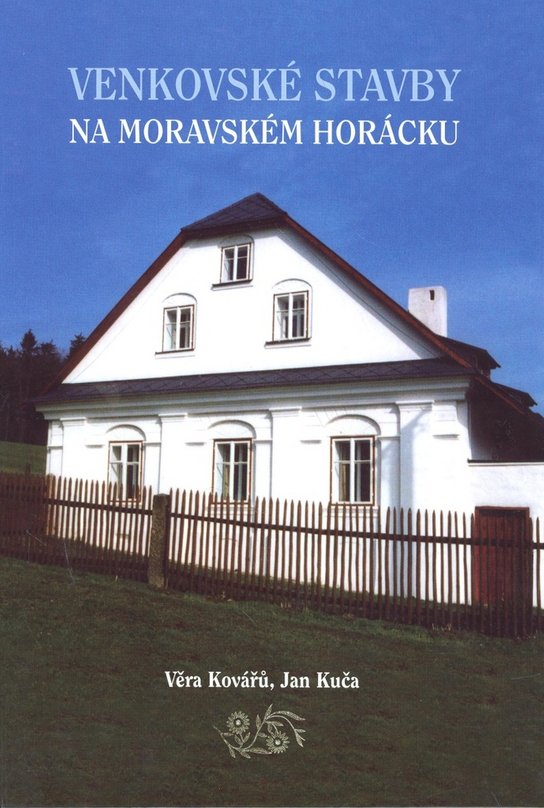 Venkovské stavby na Moravském Horácku