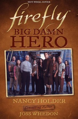 Firefly - (Big Damn Hero)