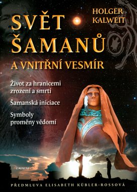 Svět šamanů