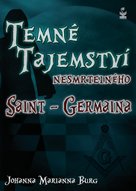Temné tajemství nesmrtelného Saint-Germaina