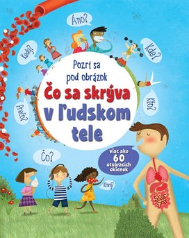Čo sa skrýva v ľudskom tele