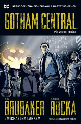 Gotham Central 1 Při výkonu služby