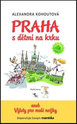 Praha s dětmi na krku
