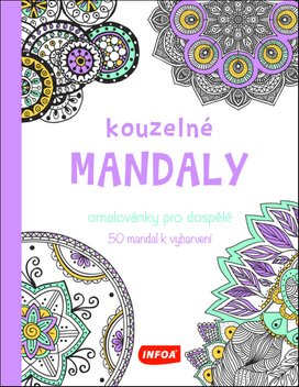 Kouzelné mandaly Omalovánky pro dospělé