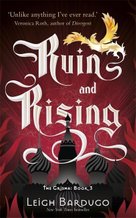 The Grisha 3: Ruin and Rising