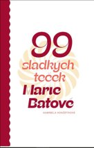 99 sladkých teček Marie Baťové