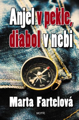 Anjel v pekle, diabol v nebi