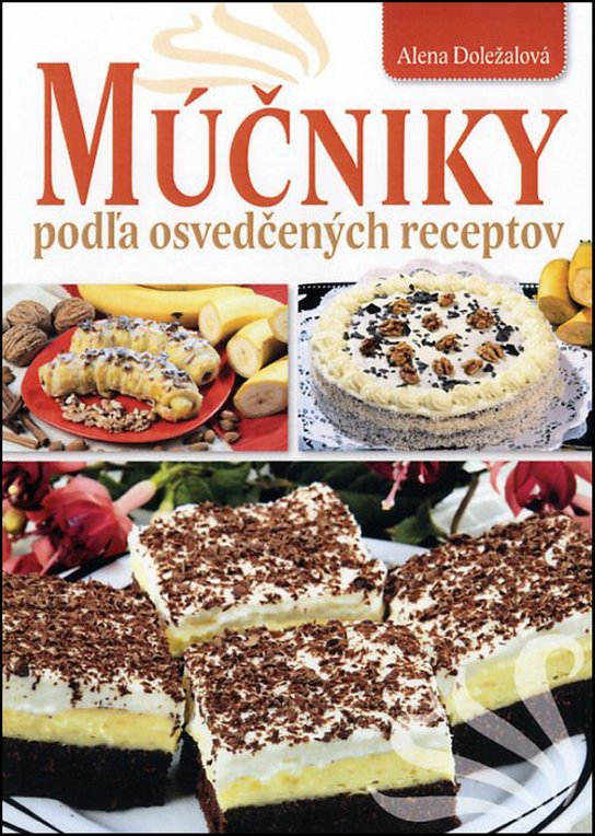 Múčniky podľa osvedčených receptov