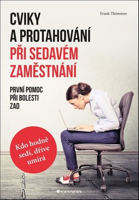 Cviky a protahování při sedavém zaměstnání