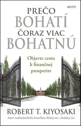Prečo bohatí čoraz viac bohatnú