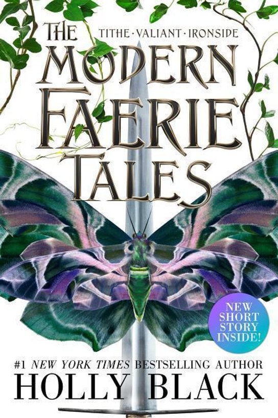 The Modern Faerie Tales: Tithe, Valiant, Ironside