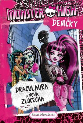 Monster High deníčky Draculaura a nová zlocecha
