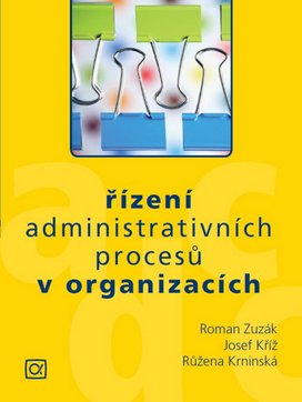 Řízení administrativních procesů v organizacích