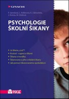 Psychologie školní šikany