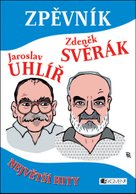 Zpěvník Jaroslav Uhlíř Zdeněk Svěrák