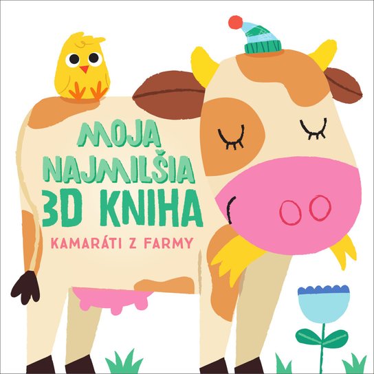 Moja najmilšia 3D kniha Kamaráti z farmy