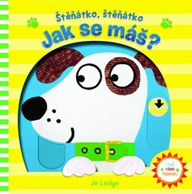 Štěňátko, štěňátko Jak se máš?