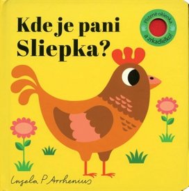 Kde je pani Sliepka?