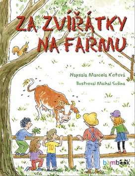 Za zvířátky na farmu