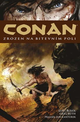 Conan Zrozen na bitevním poli