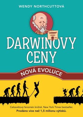 Darwinovy ceny Nová evoluce
