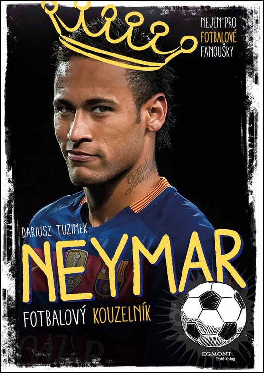 Neymar Fotbalový kouzelník