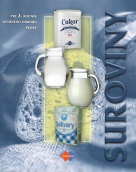 Suroviny pre 2. ročník učebného odboru pekár