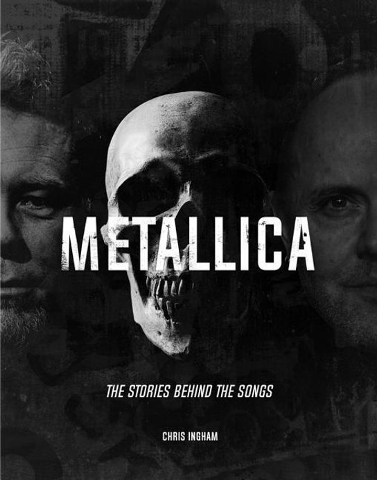 Metallica - The Stories Behind the Songs