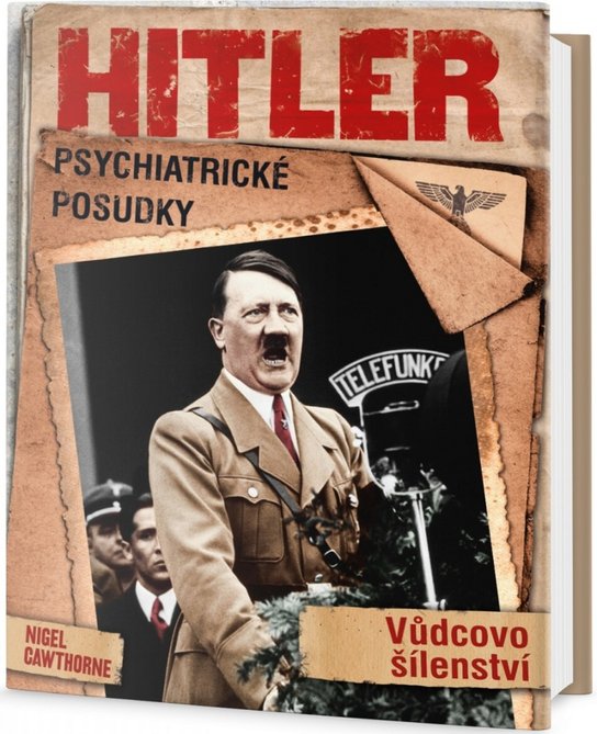 Hitler Psychiatrické posudky