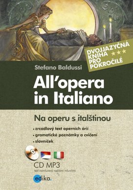All´opera in Italiano Na operu s italštinou