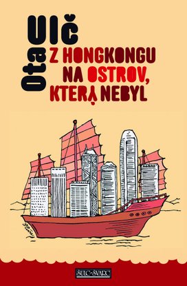 Z Honkongu na ostrov, který nebyl