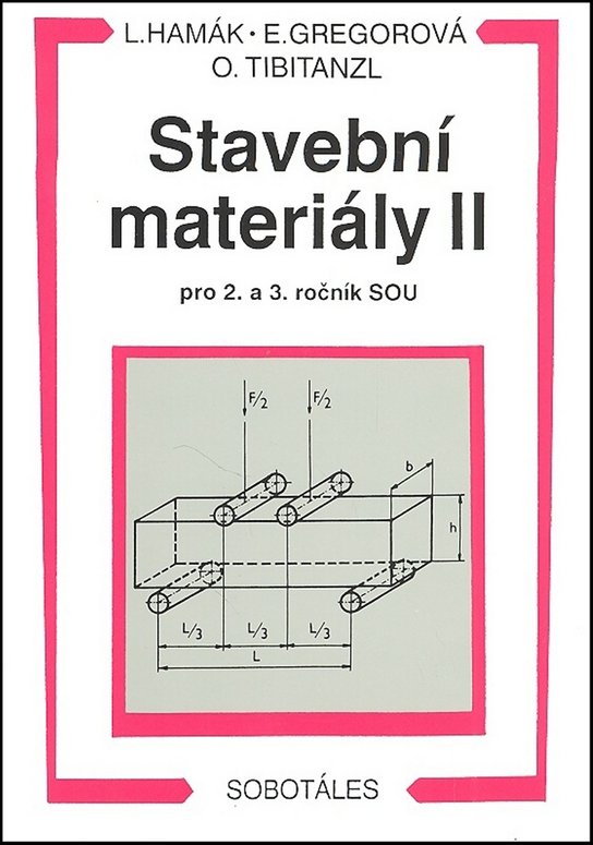 Stavební materiály II pro 2. a 3. ročník SOU