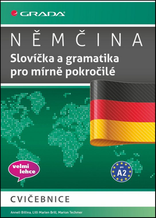 Němčina Slovíčka a gramatika pro mírně pokročilé