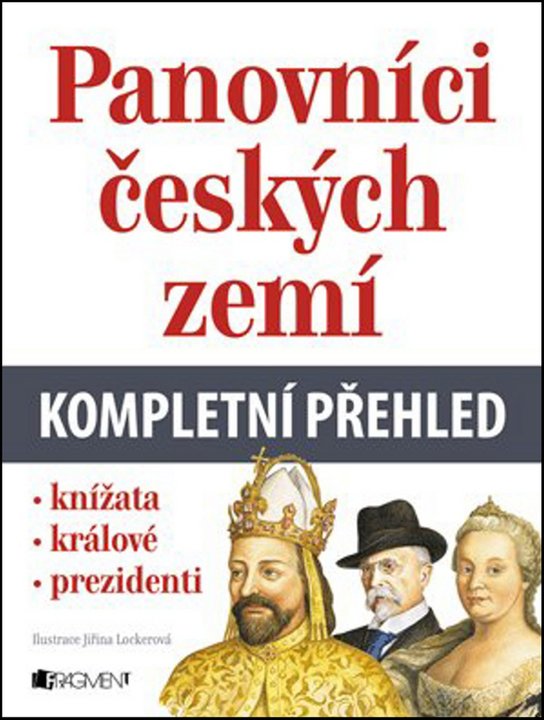 Panovníci českých zemí kompletní přehled