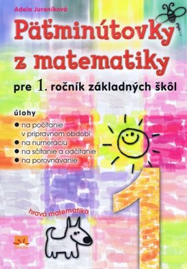 Päťminútovky z matematiky pre 1. ročník základných škôl