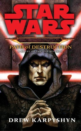 Star Wars. Darth Bane - Path of Destruction